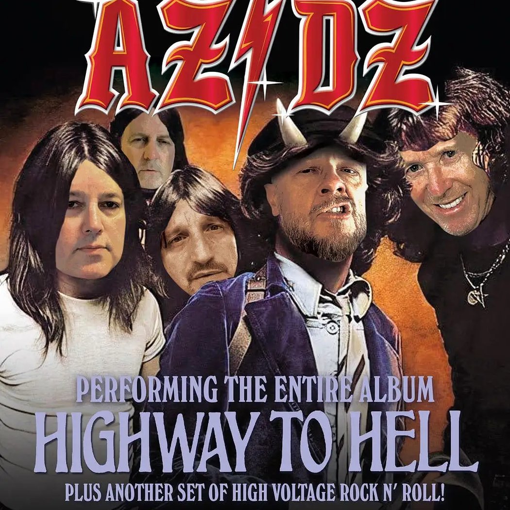 AZ/DZ - Tribute to AC/DC Performing The Entire Album 'HIGHWAY TO HELL' 1