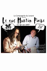 Le Cas Martin Piche – Un type sans intérêt 1