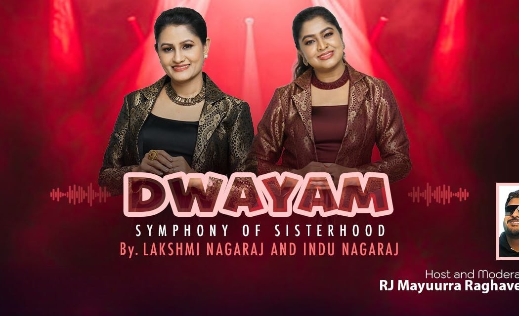 Dwayam — A Celebration of Two Voices, One Soul 1