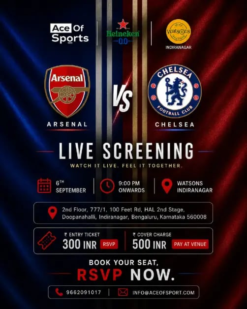 Arsenal VS Chelsea. Live Screening.