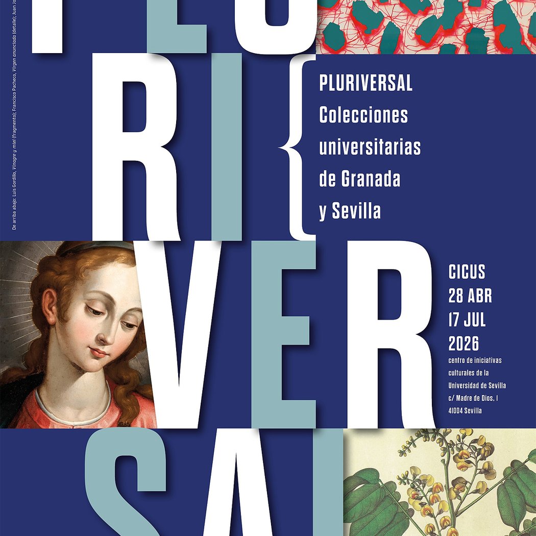PLURIVERSAL. Colecciones universitarias de Granada y Sevilla