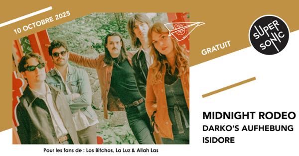 Midnight Rodeo • Darko’s Aufhebung • Isidore 1