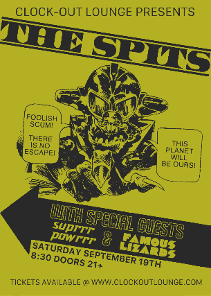 Sonic Reducer and Clock-Out Lounge Present: The Spits w/ suprrr powrrr, Famous Lizards 1