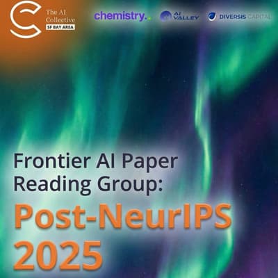Frontier AI Paper Reading Group: Post-NeurIPS 2025 1