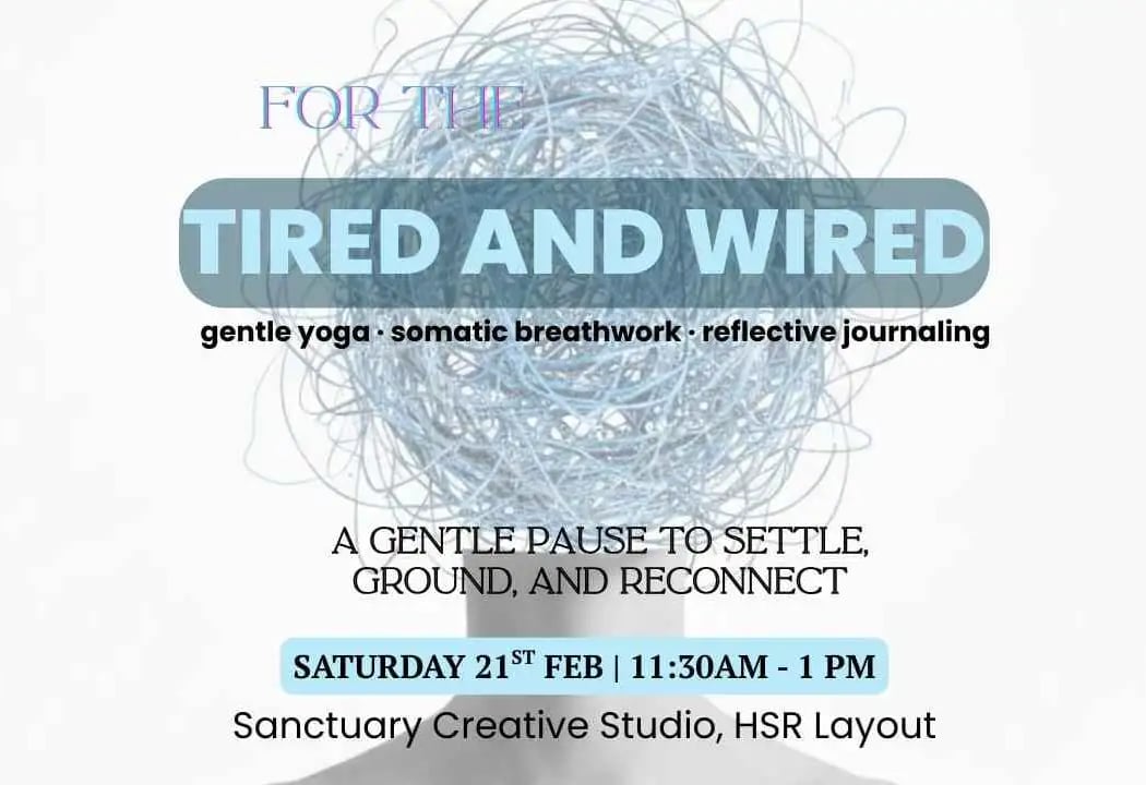 For the Tired and Wired 1