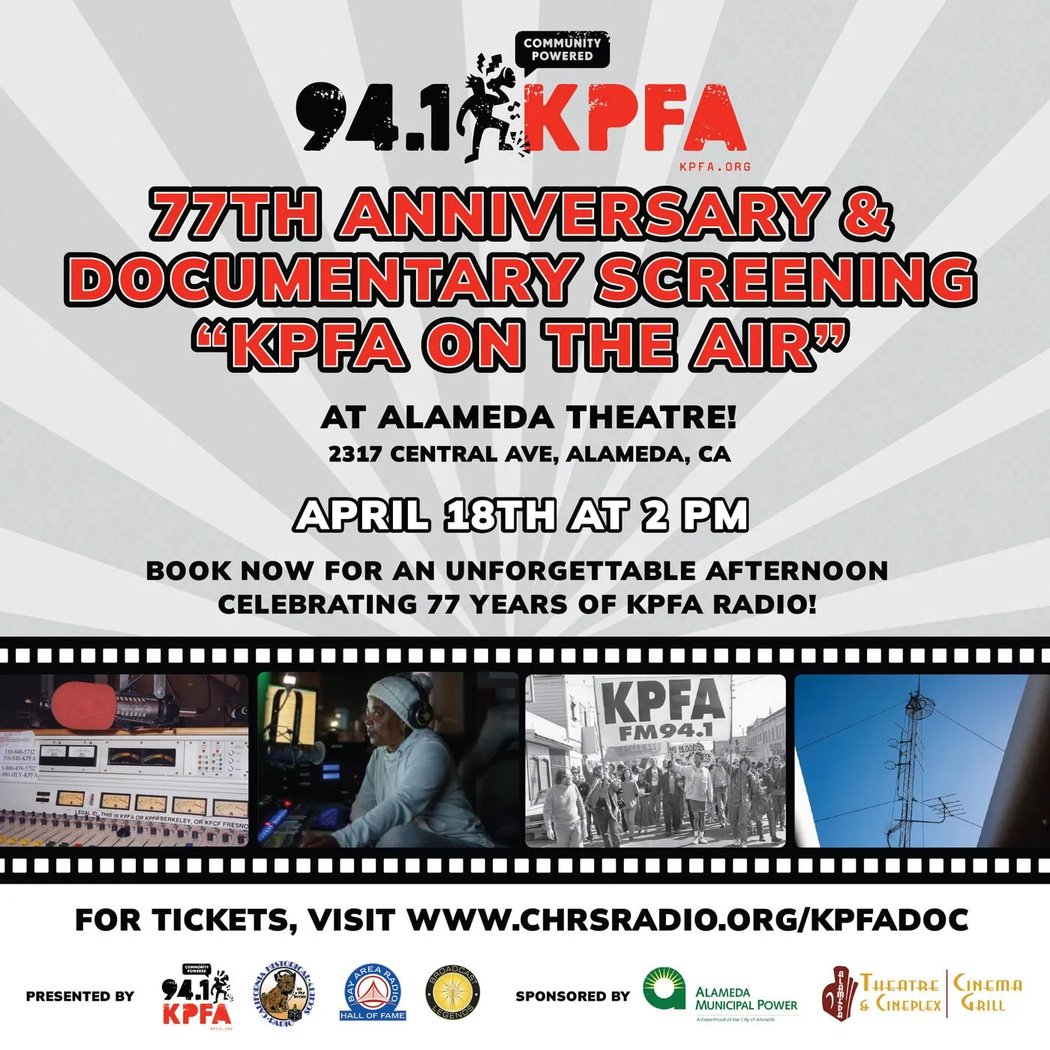 KPFA 77th Anniversary & Documentary Screening ‘KPFA ON THE AIR’ + After Party 1