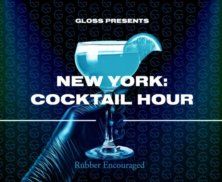 Gloss NYC: Cocktail Hour 1