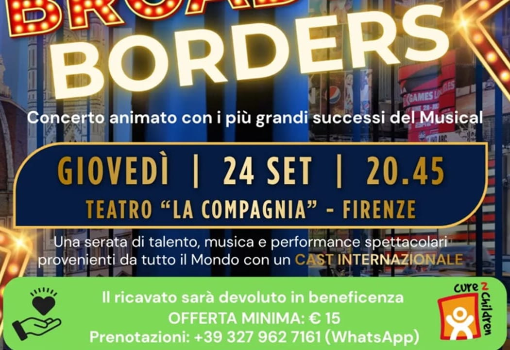 Breaking Broadway Borders: il concerto-musical tra Firenze e Broadway a sostegno di Cure2children