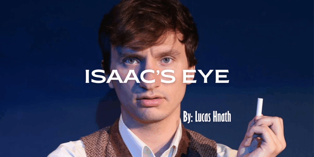 Isaac’s Eye by Lucas Hnath 1