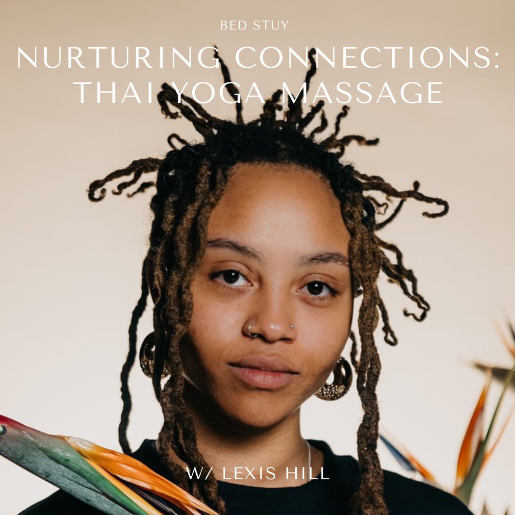 Nurturing Connections: Thai Yoga Massage with Lexis Hill 1