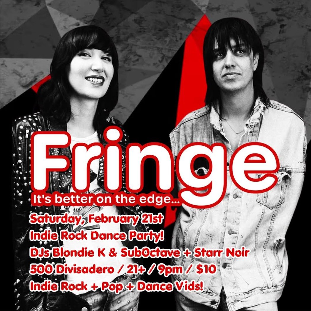 FRINGE: THE INDIE ROCK DANCE PARTY 1