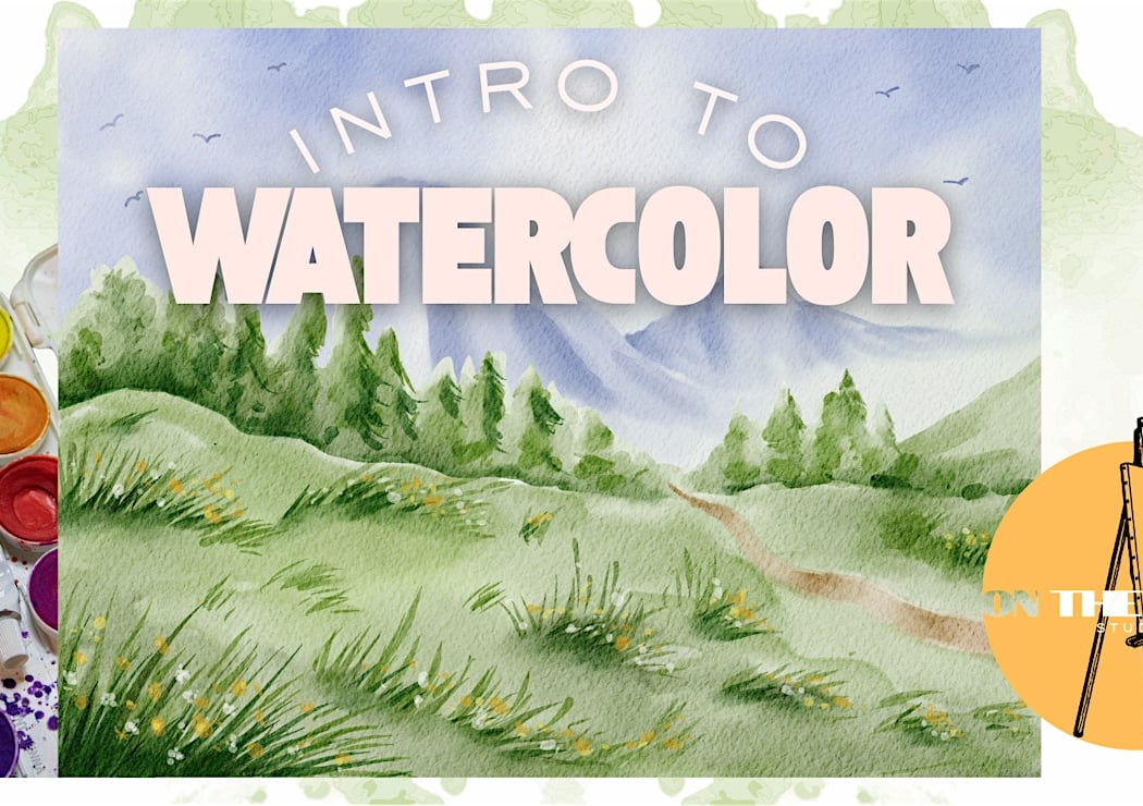 Intro to Watercolors
