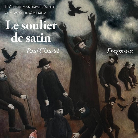 Le soulier de satin - Paul Claudel 1