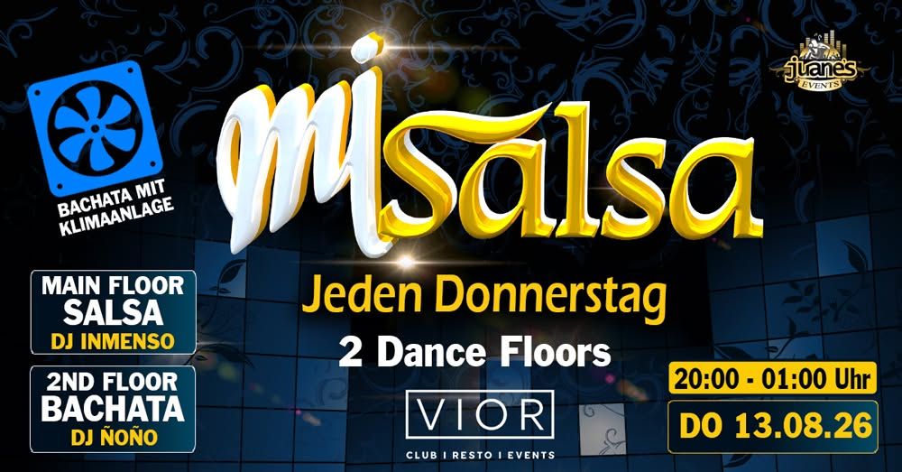► MI SALSA ◄ DJs Inmenso & Ñoño - Jeden Donnerstag 2 Floors VIOR CLUB