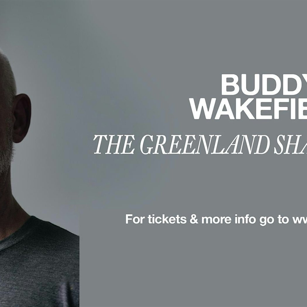 Buddy Wakefield (The Greenland Shark Tour) 1