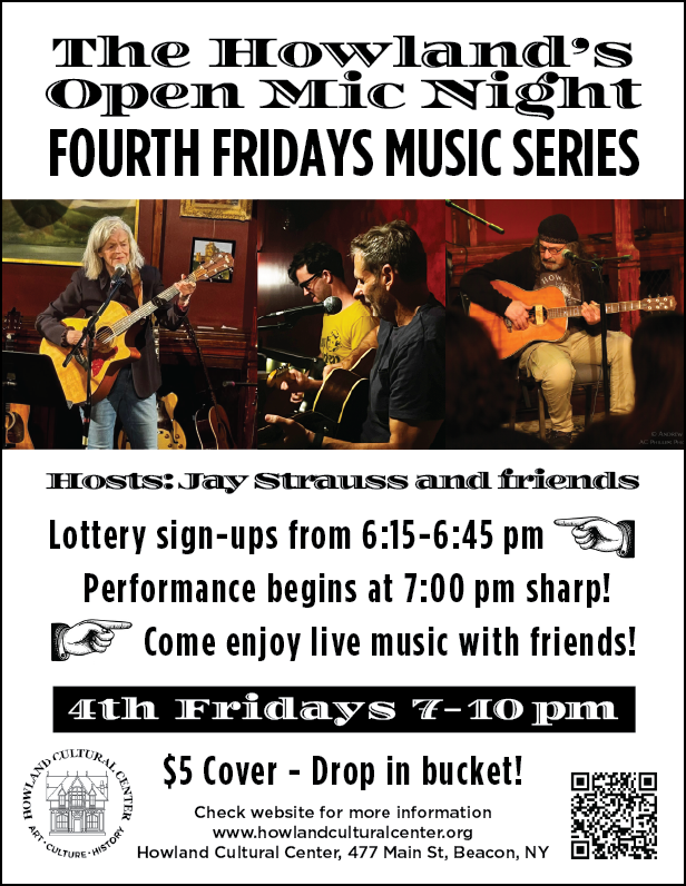 HOWLAND OPEN MIC NIGHT FOURTH FRIDAY MUSIC SERIES