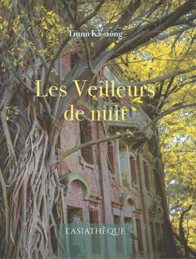 Rencontre avec Tiunn Ka-siông autour du roman "Les veilleurs de nuit" 1