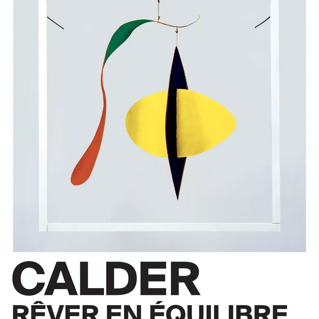 Calder: Rêver en équilibre 1