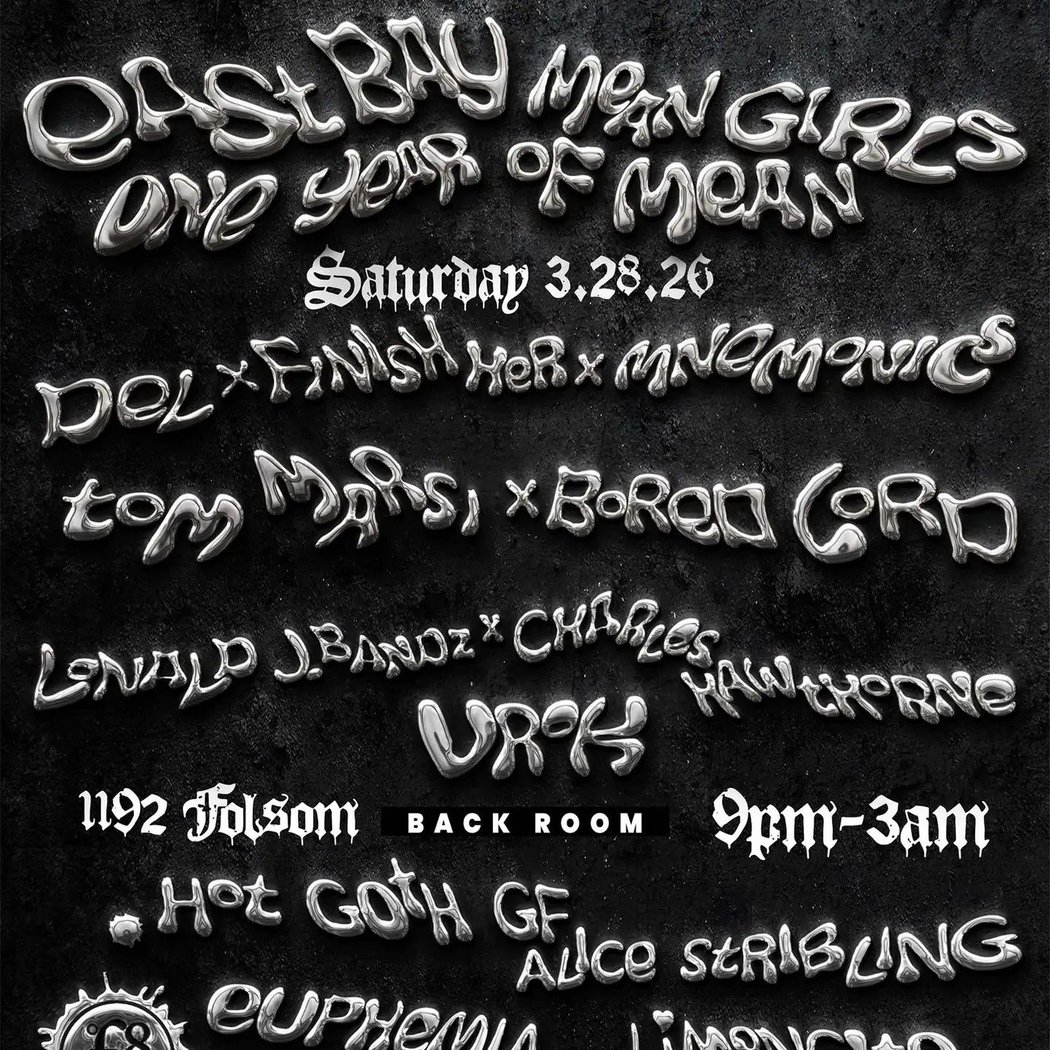 East Bay Mean Girls: One Year of Mean 1