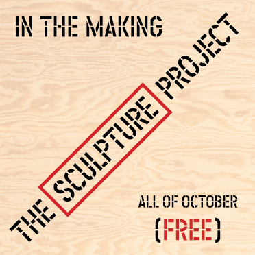 In The Making: The Sculpture Project 3