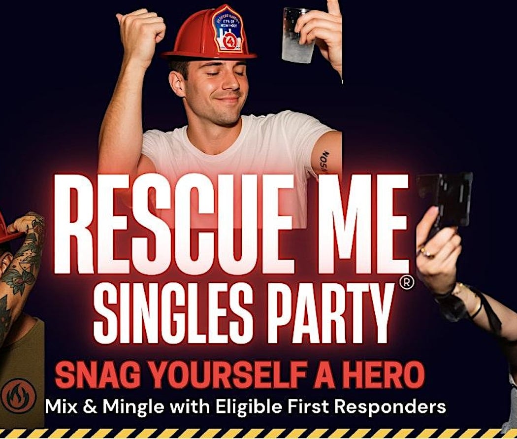 "Rescue Me" Singles Party: Mix and Mingle with NYC's Bravest Firefighters