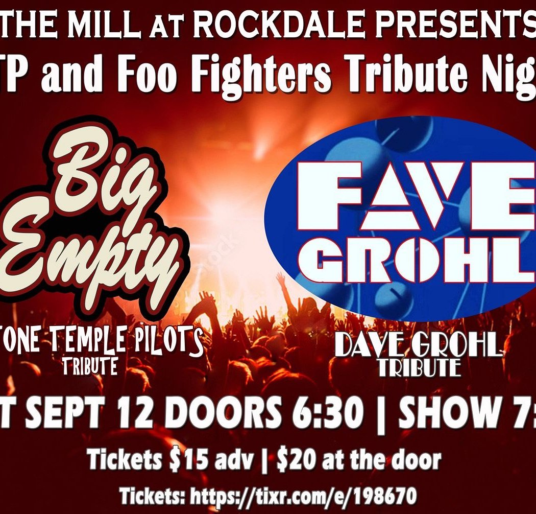 Big Empty: Stone Temple Pilots Tribute & Fave Grohl: Dave Grohl Tribute 1