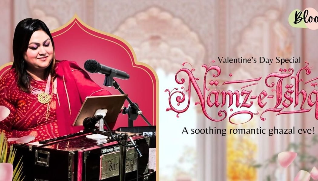 Nazm-e- Ishq! Valentine Special Ghazal Night 1