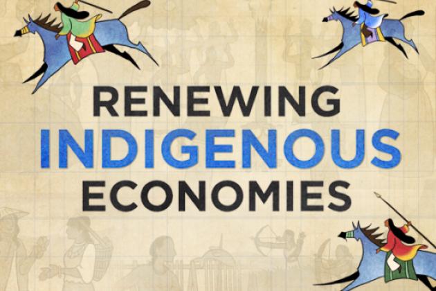 Call For Papers: Renewing Indigenous Economies Research Workshop