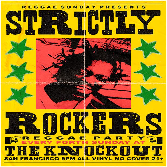 REGGAE SUNDAY: STRICTLY ROCKERS REGGAE DANCE PARTY! 1