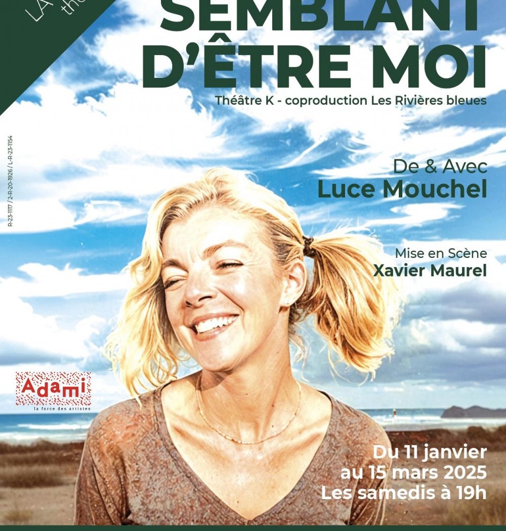 Luce Mouchel : Faire semblant d'être moi 1