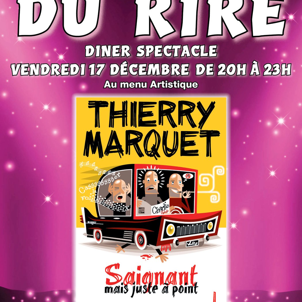 Thierry MARQUET Dîner-spectacle “Les Saint-Vincent du Rire” 1