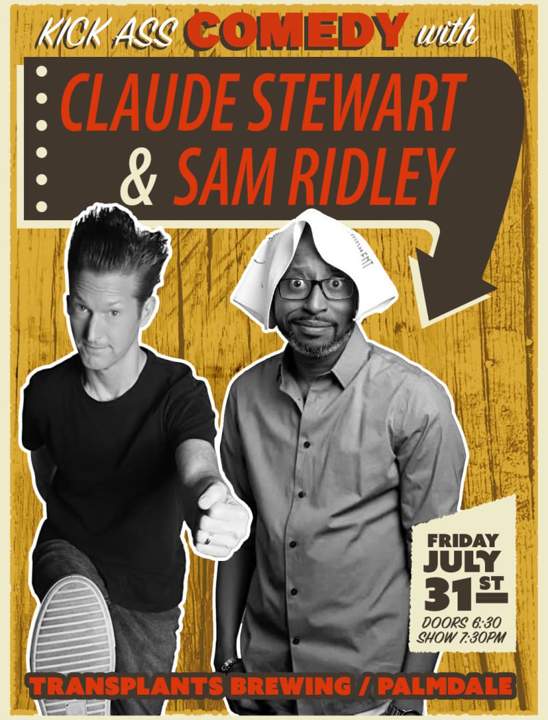 KICK ASS COMEDY WITH CLAUDE STEWART & SAM RIDLEY 1