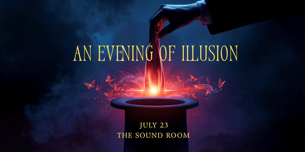 An Evening of Illusion 1