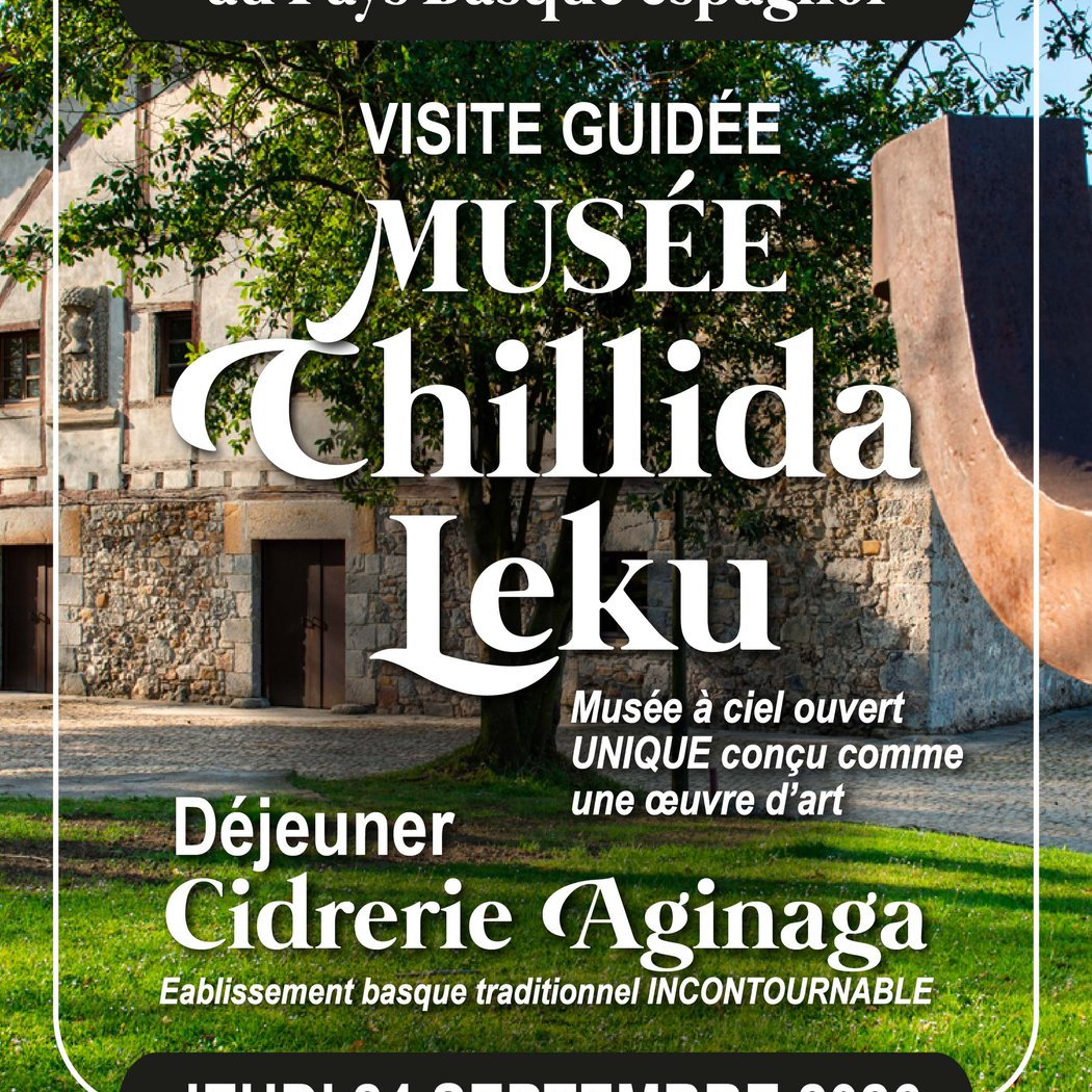 VISITE GUIDEE DU MUSÉE Chillida Leku