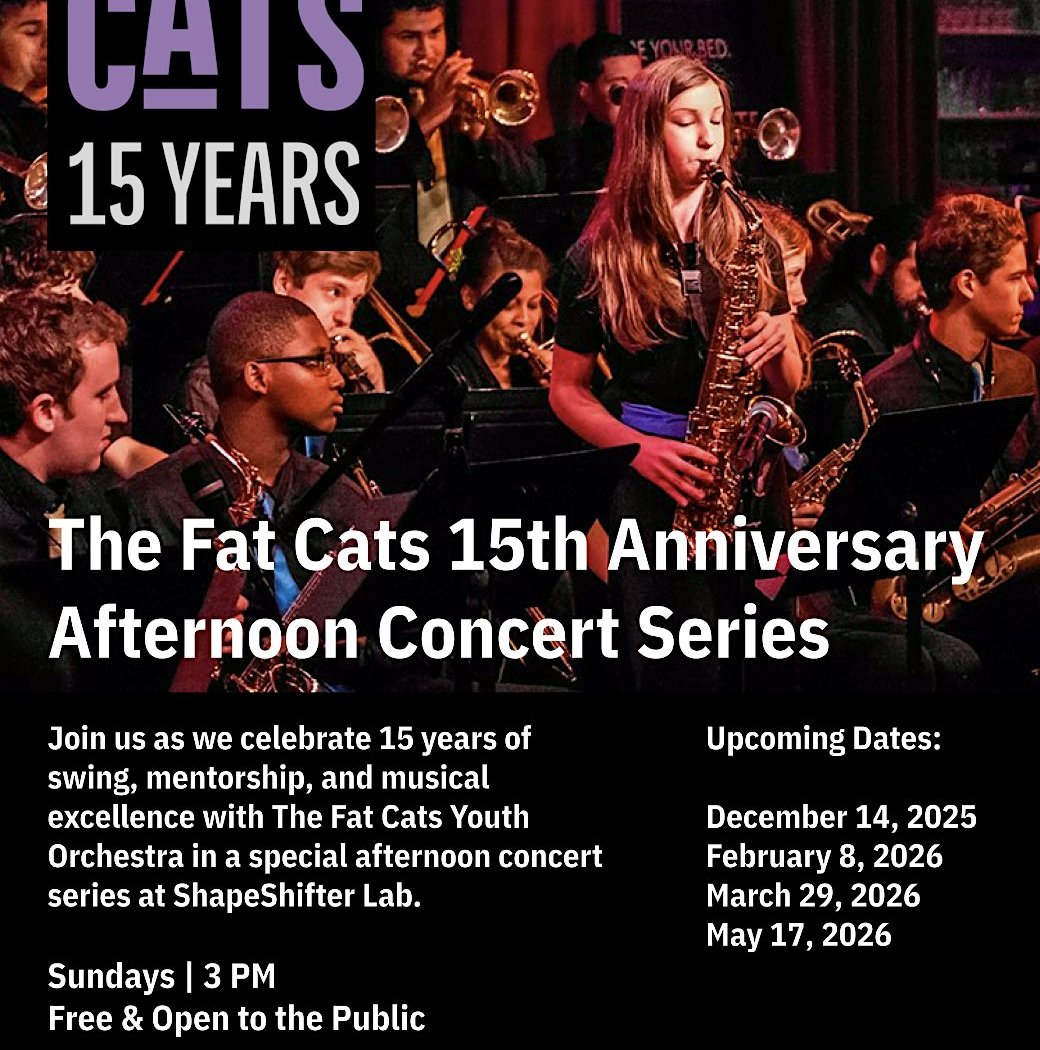 The Fat Cats 15th Anniversary Afternoon Concert Series 1