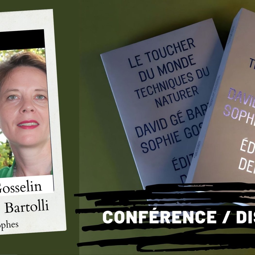 Conférence / Discussion avec David Gé Bartolli et Sophie Gosselin 1