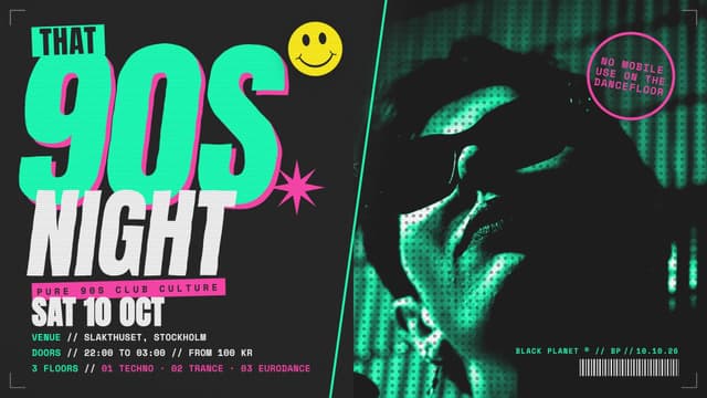 That 90s night - 3 floors with 90s Techno, Trance, Eurodance