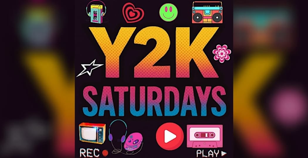 Y2K Saturdays 1