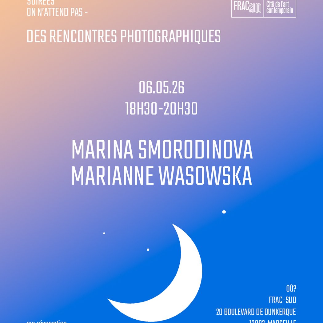 Les rendez-vous de la librairie du Frac Sud – Soirée On n'attend pas 1