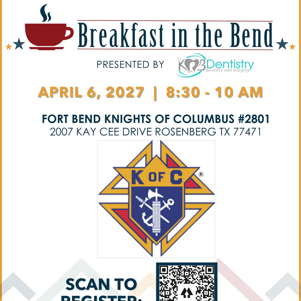 Breakfast in the Bend Highlighting Fort Bend Knights of Columbus #2801 1