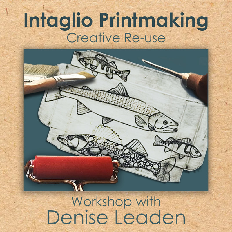 Intaglio Printmaking with Denise Leaden 1