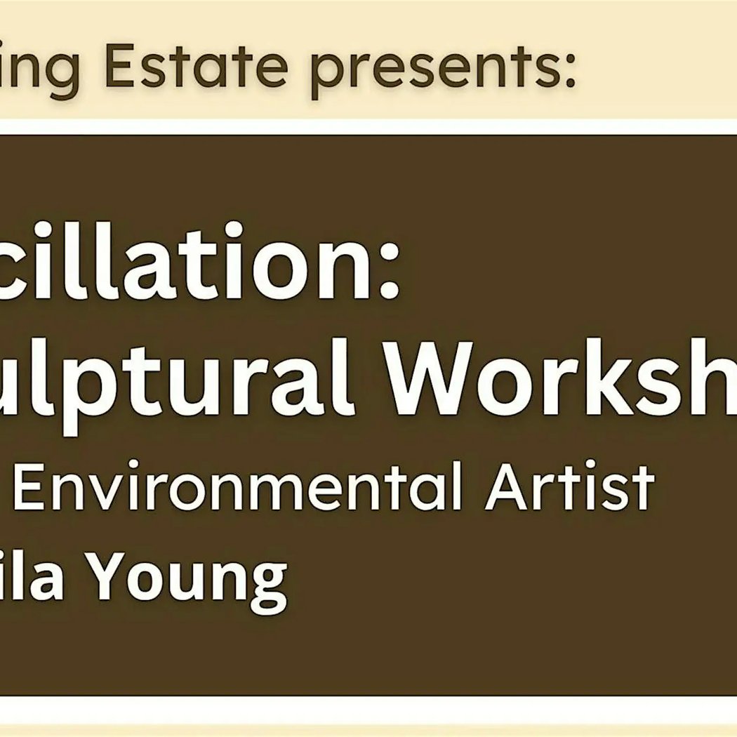 Oscillation: Sculptural Workshop 1