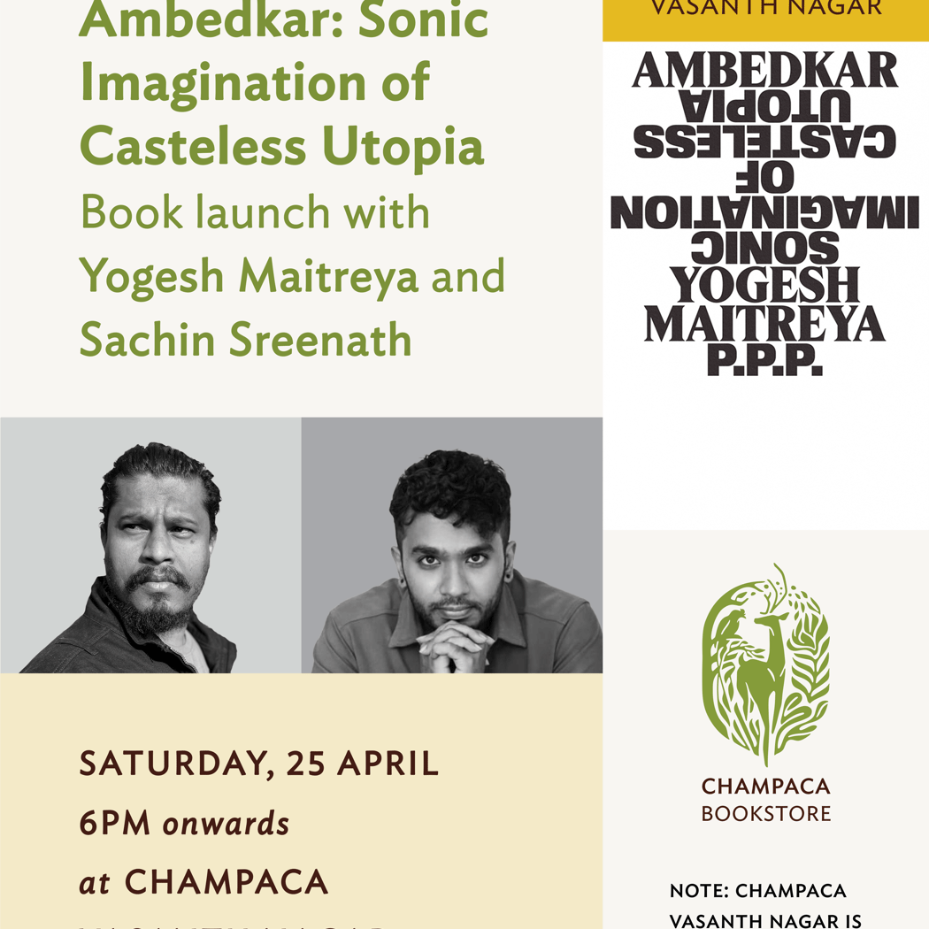Ambedkar: Sonic Imagination Of Casteless Utopia. Book launch with Yogesh Maitreya and Sachin Sreenath 1