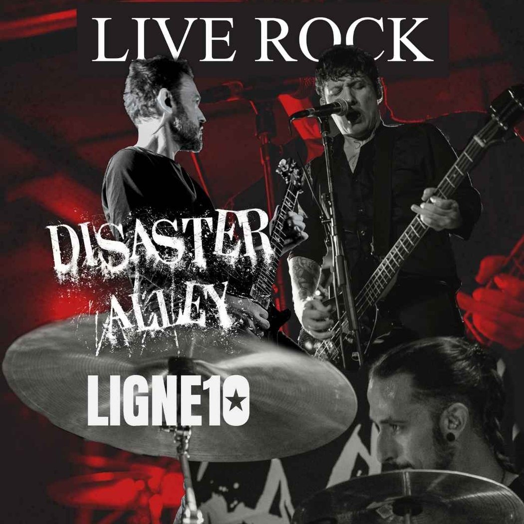 CONCERT ROCK - DISASTER ALLEY X LIGNE10 1