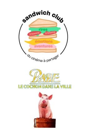 Sandwich-Club : Babe, le cochon dans la ville 1