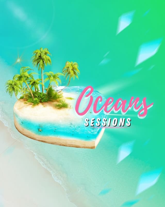 OCEANS SESSIONS on Sundays!