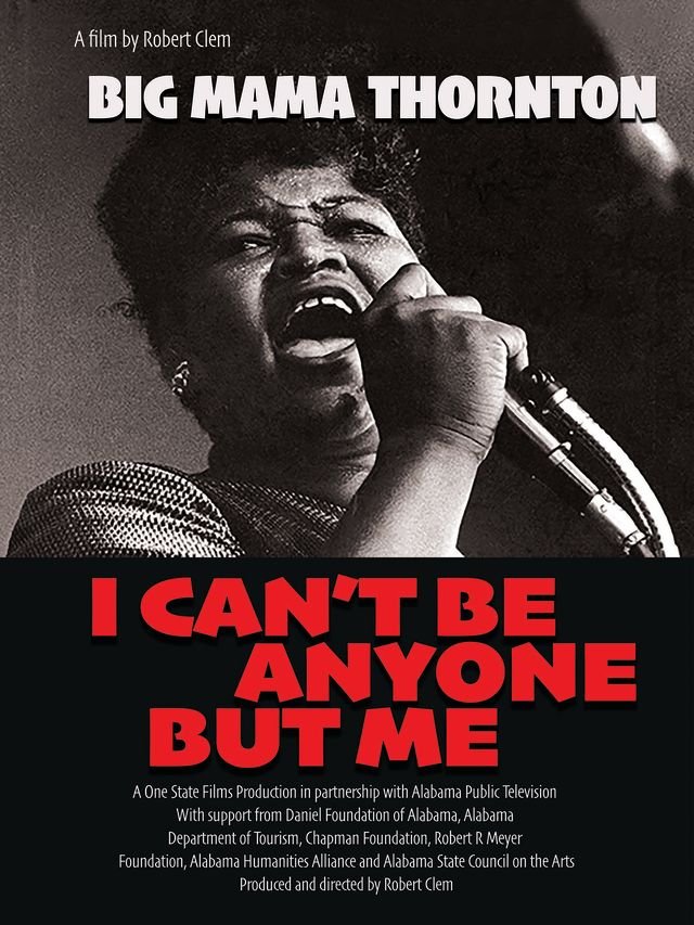 DOC'N ROLL FILM FESTIVAL: Big Mama Thornton: I Can't Be Anyone But Me 1