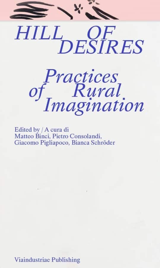Autour du livre « Hill of Desires. Practices of Rural Imagination » 1