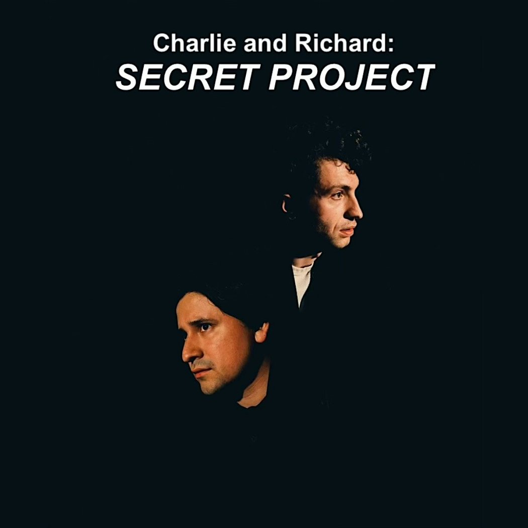 Charlie And Richard Secret Project 1