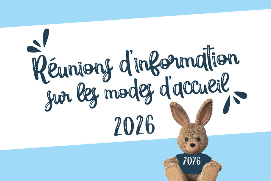 Vos réunions d’information sur les modes d'accueil en 2026 1